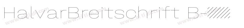 HalvarBreitschrift B字体转换